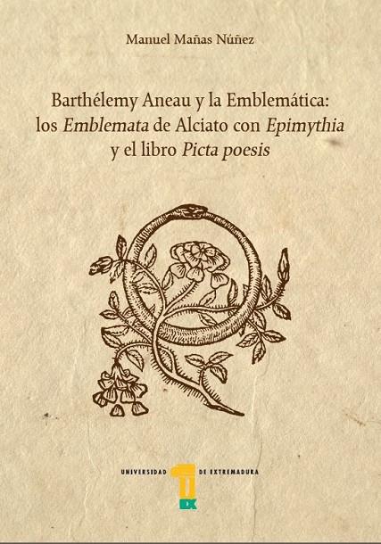BARTHÉLEMY ANEAU Y LA EMBLEMÁTICA | 9788491271161 | MAÑAS NÚÑEZ, MANUEL