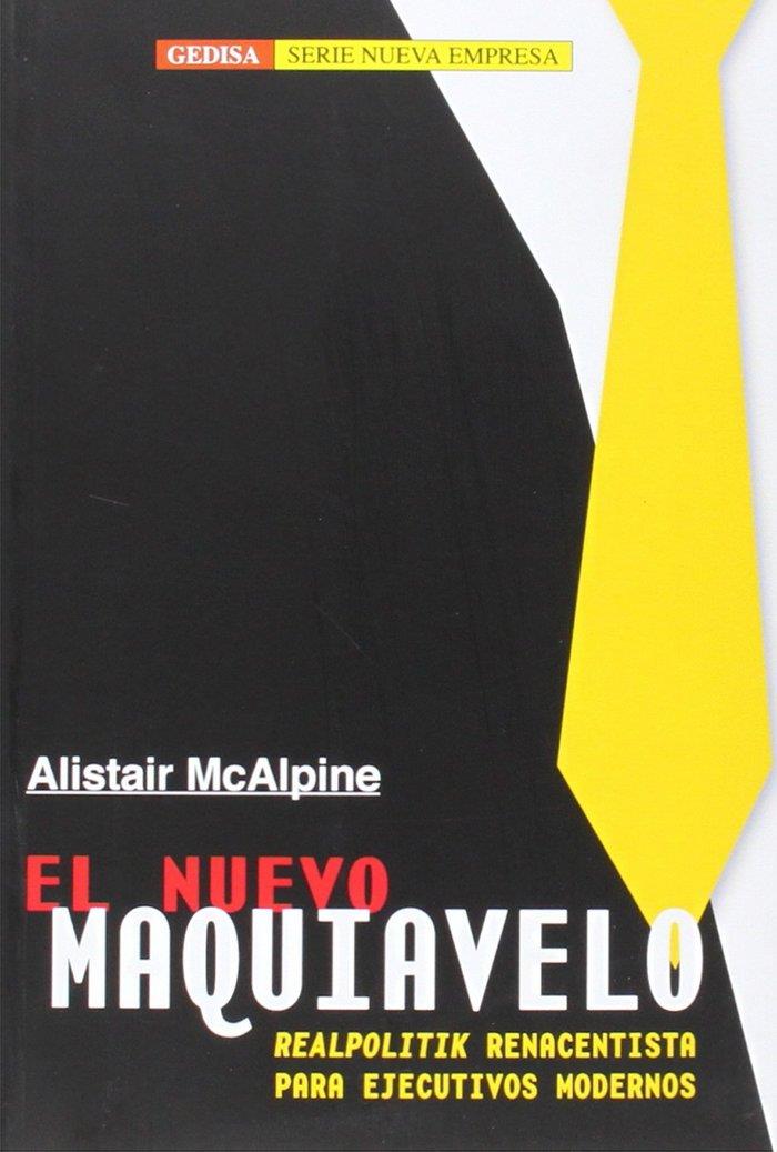 NUEVO MAQUIAVELO, EL | 9788497848794 | MCALPINE, ALISTAIR