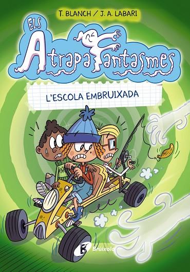 ATRAPAFANTASMES 02, ELS. L'ESCOLA EMBRUIXADA | 9788413490991 | BLANCH, TERESA