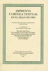 IMPRENTA Y CRÍTICA TEXTUAL EN EL SIGLO DE ORO (2ª REIMP.) | 9788484480990 | RICO MANRIQUE, FRANCISCO
