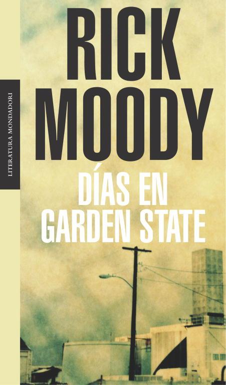 DÍAS EN GARDEN STATE | 9788439709800 | MOODY, RICK