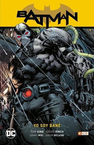 BATMAN 04 : YO SOY BANE (BATMAN SAGA - RENACIMIENTO PARTE 4) (SEGUNDA EDICIÓN) | 9788418026775 | KING, TOM