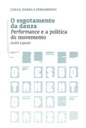 O ESGOTAMENTO DA DANZA | 9788481388190 | LEPECKI, ANDRE
