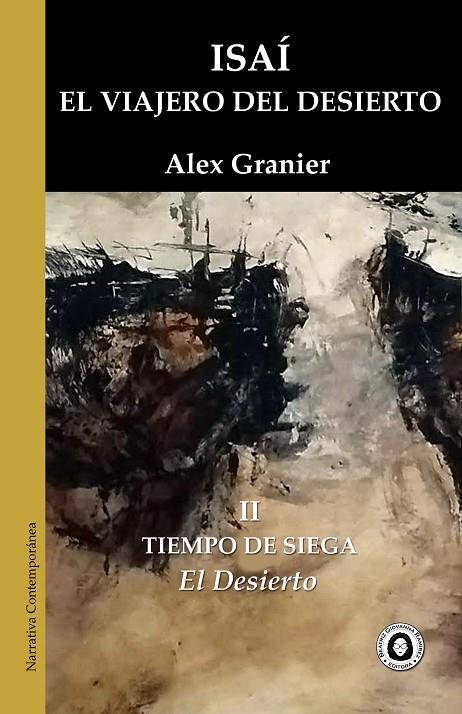 ISAI. EL VIAJERO DEL DESIERTO | 9791399164459 | GRANIER, ALEX