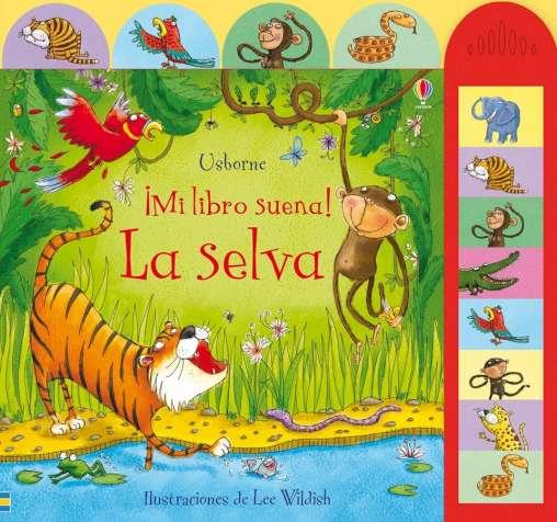 MI LIBRO SUENA. LA SELVA | 9781409592693 | TAPLIN, SAM