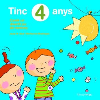 TINC 4 ANYS | 9788492790951 | MONDRAGÓN GUTIÉRREZ, MONTSERRAT ; IL.