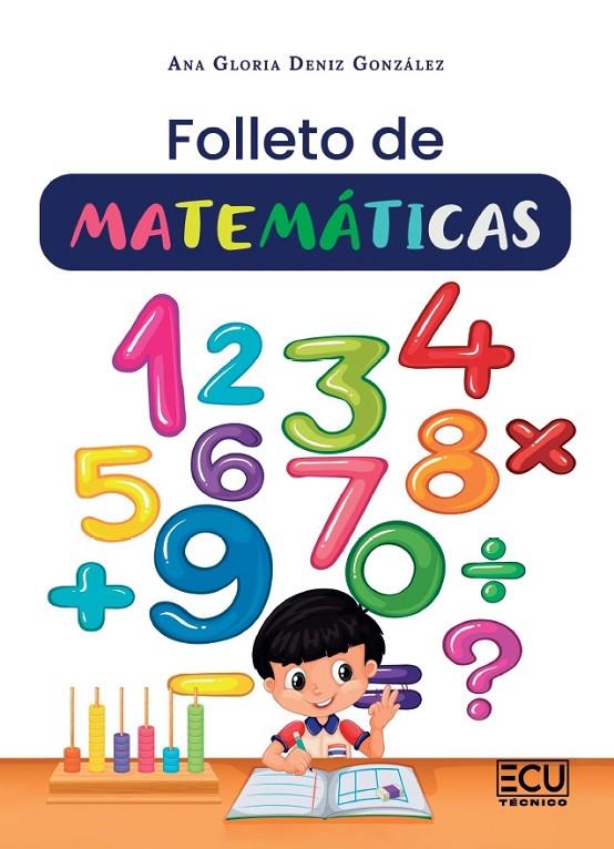 FOLLETO DE MATEMÁTICAS | 9791388125232 | DÉNIZ GONZÁLEZ, ANA GLORIA
