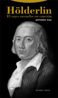 HOLDERLIN EL RAYO ENVUELTO EN CANCION | 9788498790177 | PAU PEDRON, ANTONIO