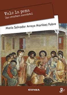 VALE LA PENA | 9788431339999 | ARROYO MARTÍNEZ FABRE, MARIO SALVADOR