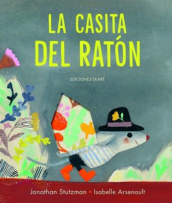 CASITA DEL RATON, LA | 9788412504927 | STUTZMAN, JONATHAN