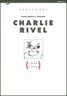 CENTENARI JOSEP ANDREU I LASSERRE. CHARLIE RIVEL (1896-1996) | 9788439338635 | JANÉ , JORDI