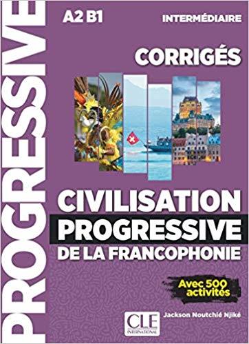 CIVILISATION PROGRESSIVE DE LA FRANCOPHONIE - CORRIGES - NIVEAU INTERMÉDIAIRE - N COUVERTURE | 9782090351866 | PENFORNIS, JEAN-LUC