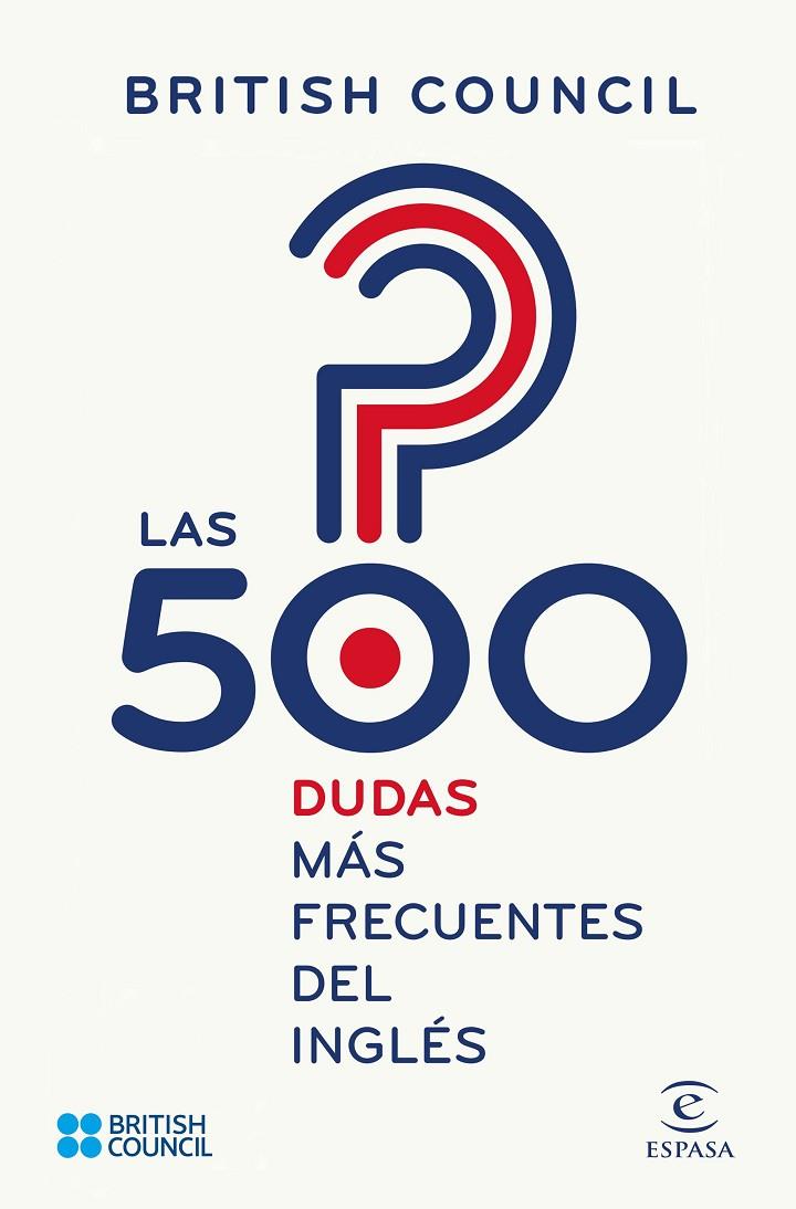 500 DUDAS MÁS FRECUENTES DEL INGLÉS, LAS | 9788467048414 | BRITISH COUNCIL