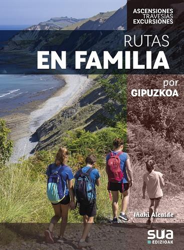 RUTAS EN FAMILIA POR GIPUZKOA | 9788482168074 | ALCALDE OLIVARES, IÑAKI