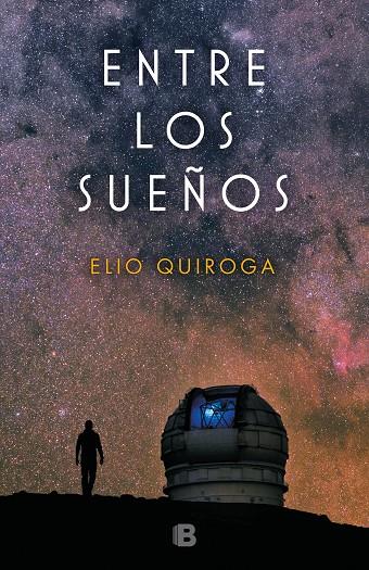 ENTRE LOS SUEÑOS | 9788466664578 | QUIROGA, ELIO