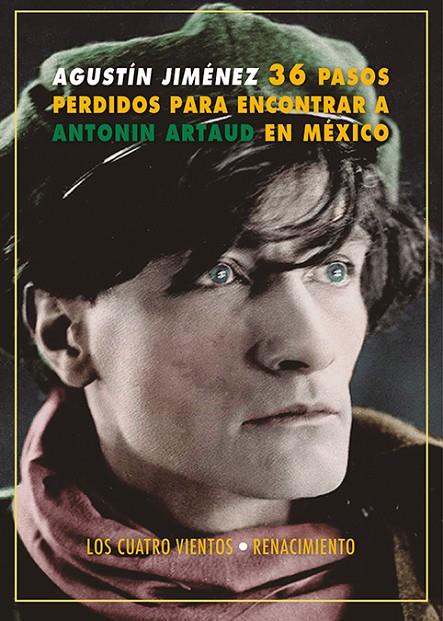 36 PASOS PERDIDOS PARA ENCONTRAR A ANTONÍN ARTAUD EN MÉXICO | 9788418818936 | JIMENEZ, AGUSTIN