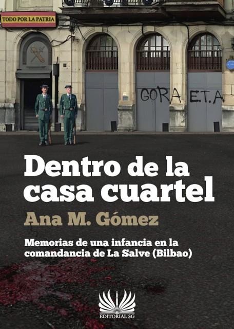 DENTRO DE LA CASA CUARTEL | 9788418519352 | GÓMEZ MARTÍNEZ, ANA MARÍA