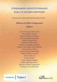 ITINERARIOS CONSTITUCIONALES PARA UN MUNDO CONVULSO. | 9788491480617 | JULIOS-CAMPUZANO, ALFONSO DE