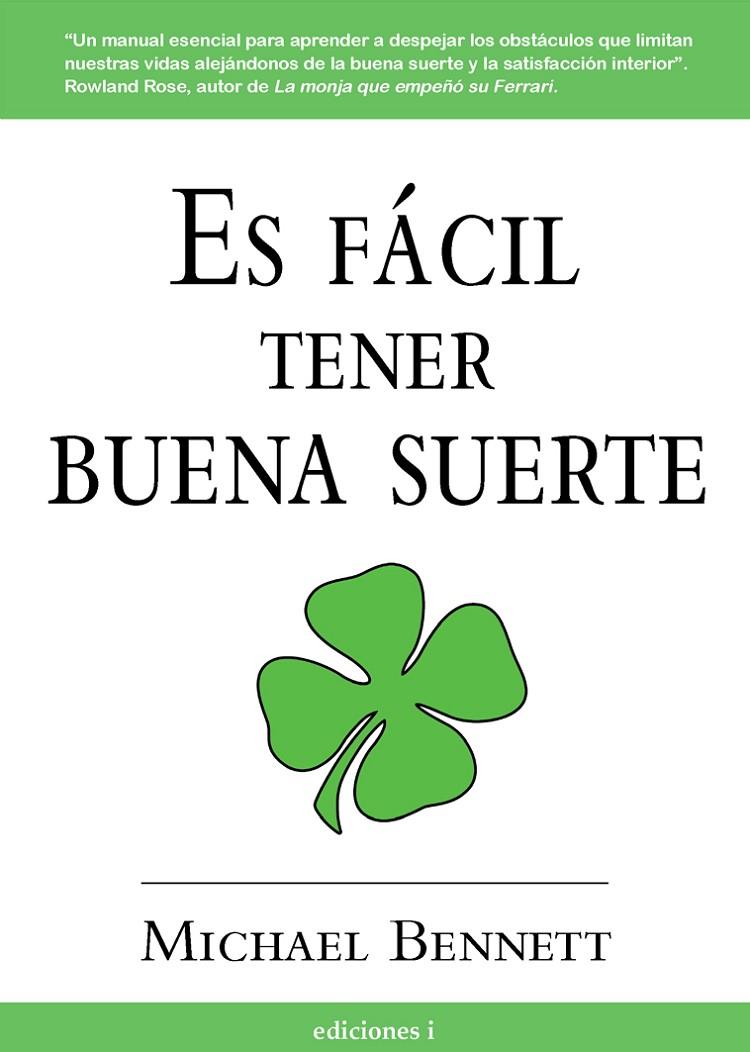 ES FACIL TENER BUENA SUERTE | 9788496851009 | BENNETT, MICHAEL