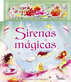 ESCENAS CON IMANES. SIRENAS MÁGICAS | 9788430565153 | SUSAETA