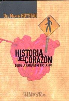 HISTORIA DEL CORAZON | 9788483810224 | HOYSTAD, OLE MARTIN