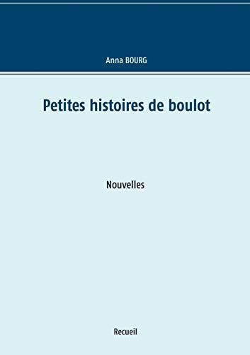 PETITES HISTOIRES DE BOULOT | 9782322205790 | BOURG, ANNA