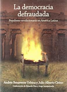 DEMOCRACIA DEFRAUDADA, LA | 9789871239009 | BENAVENTE, ANDRES