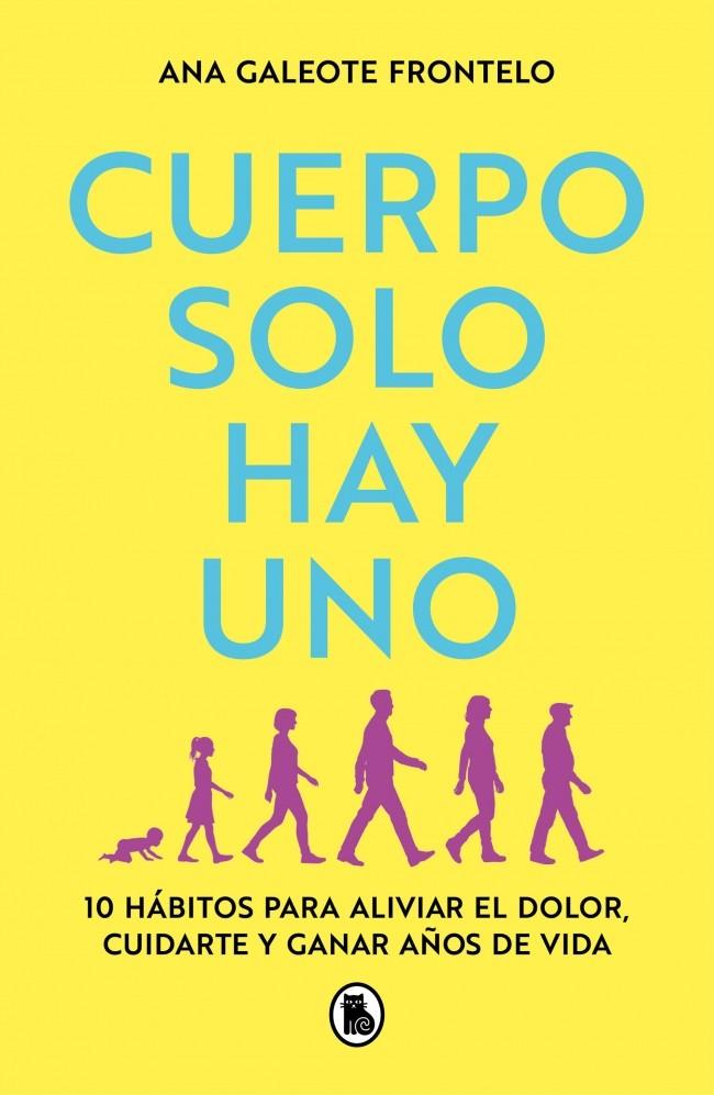 CUERPO SOLO HAY UNO | 9788402430571 | GALEOTE FRONTELO, ANA (@PHYSIOWODS)