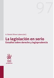 LEGISLACIÓN EN SERIO, LA | 9788413138121 | OLIVER-LALANA, DANIEL
