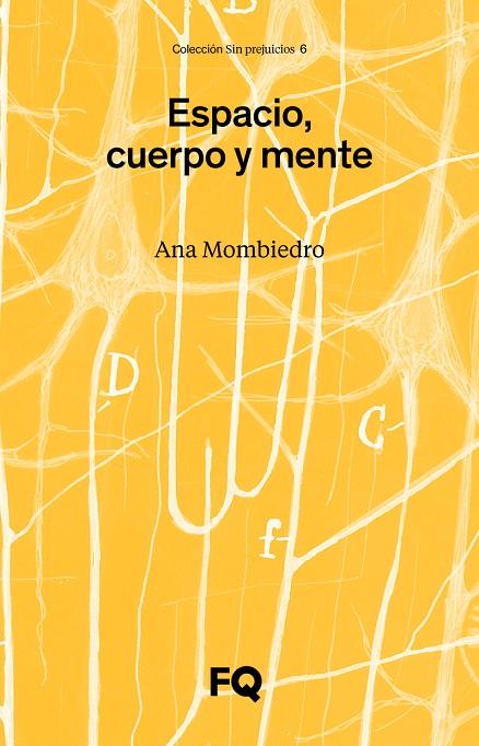 ESPACIO, CUERPO Y MENTE | 9788412871708 | MOMBIEDRO, ANA