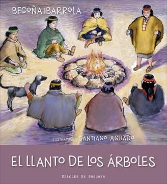 LLANTO DE LOS ÁRBOLES, EL | 9788433028921 | IBARROLA, BEGOÑA