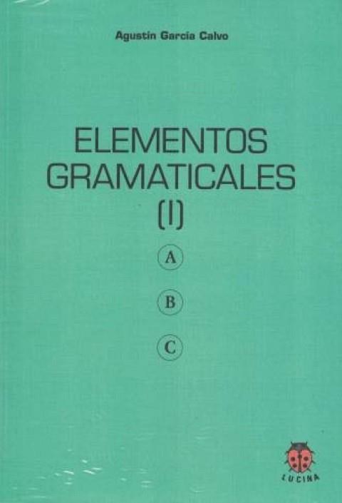 ELEMENTOS GRAMATICALES (3 TOMOS INDIVISIBLES) | 9788485708802 | GARCIA CALVO, AGUSTIN