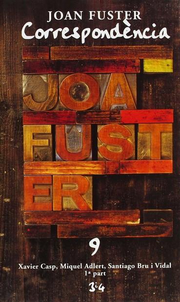 CORRESPONDENCIA FUSTER IX 1A PART | 9788475027463 | FUSTER, JOAN