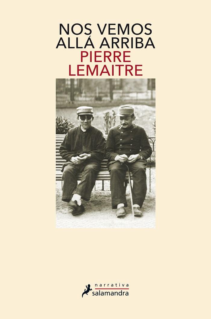 NOS VEMOS ALLÁ ARRIBA | 9788498385915 | LEMAITRE, PIERRE