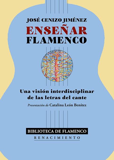 ENSEÑAR FLAMENCO | 9791388381089 | CENIZO JIMENEZ, JOSE