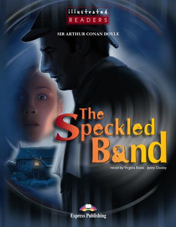 SPECKLED BAND, THE | 9780857771117 | EXPRESS PUBLISHING (OBRA COLECTIVA)