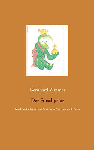 DER FROSCHPRINZ | 9783752831412 | ZIMMER, BERNHARD