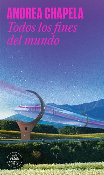 TODOS LOS FINES DEL MUNDO | 9788439746232 | CHAPELA, ANDREA