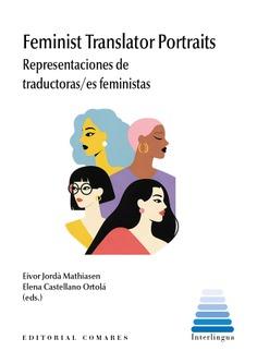 FEMINIST TRANSLATOR PORTRAITS | 9788413699127