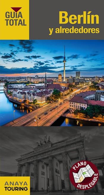 BERLÍN Y ALREDEDORES : GUÍA TOTAL [2016] | 9788499358567 | TOURING EDITORE / GRUPO ANAYA