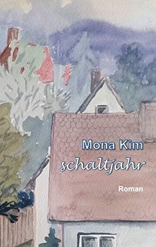 SCHALTJAHR | 9783751921077 | KIM, MONA