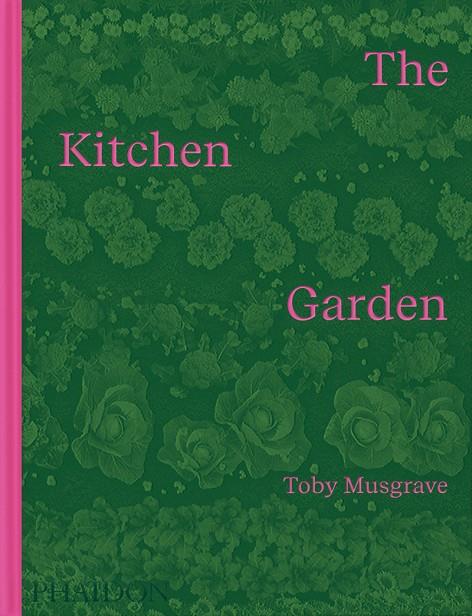 KITCHEN GARDEN, THE | 9781837290949 | BERTEISEN, AARON / MUSGRAVE, TOBY