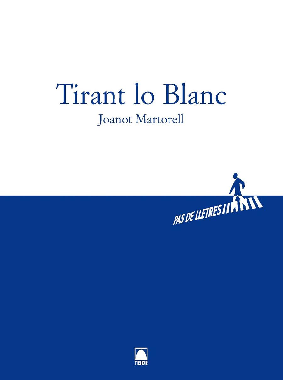 TIRANT LO BLANC | 9788430768004 | RICO BUSQUETS, ALBERT / FARRENY SISTAC, DOLORS / CIRERA PRATS, EDUARD