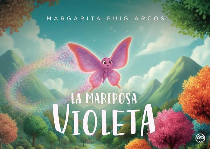MARIPOSA VIOLETA, LA | 9788419076663 | PUIG ARCOS, MARGARITA