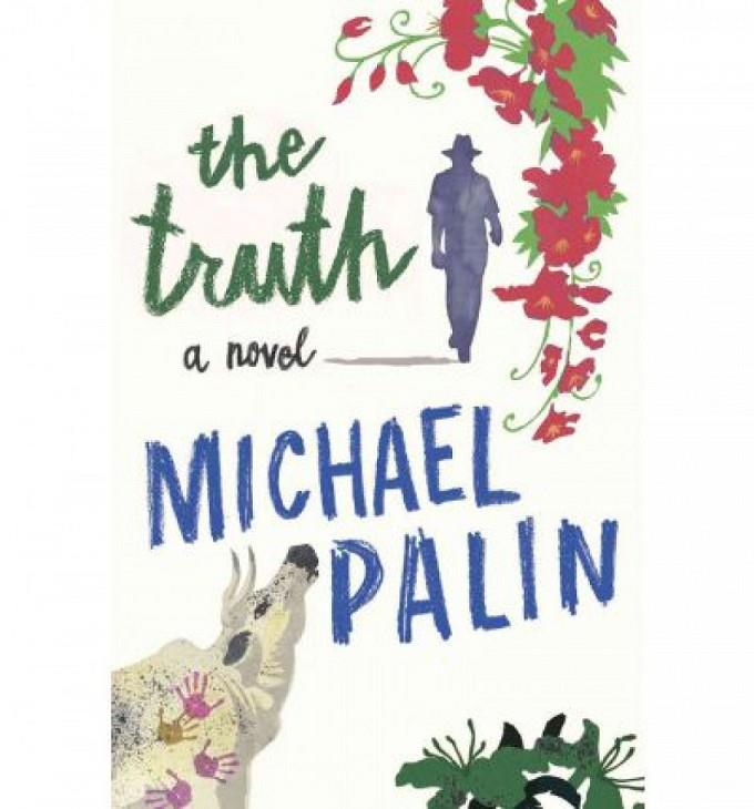 TRUTH, THE | 9780297860228 | PALIN, MICHAEL