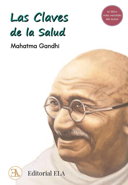 CLAVES DE LA SALUD, LAS | 9788499502236 | MAHATMA, GANDHI