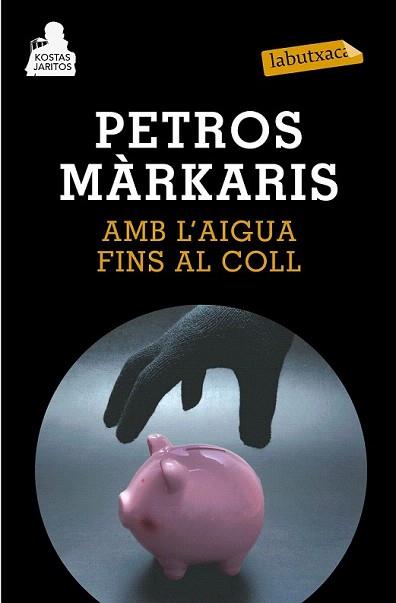 AMB L'AIGUA FINS AL COLL (KOSTAS KHARITOS 6) | 9788483839447 | MÀRKARIS, PETROS