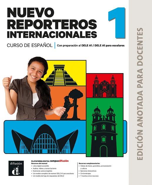 NUEVO REPORTEROS INTERNACIONALES 1 ED. ANOTADA PARA DOCENTES | 9788411573559 | BALLESTEROS, GEMA / SELVAS, CRISTIAN