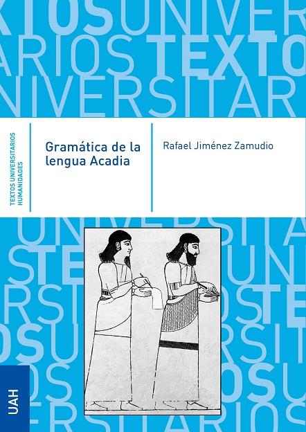GRAMÁTICA DE LA LENGUA ACADIA | 9788419745439 | JIMENEZ ZAMUDIO, RAFAEL