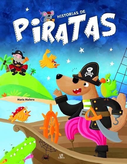 HISTORIAS DE PIRATAS | 9788466227865 | MAÑERU, MARÍA